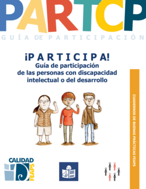 Ver ¡PARTICIPA! Guía de participación de las personas con discapacidad intelectual o del desarrollo