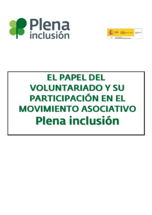 Ver El Papel del Voluntariado y su participación en el movimiento asociativo Plena inclusión