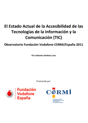 Ver El Estado Actual de la Accesibilidad de las Tecnologías de la Información y la Comunicación (TIC)