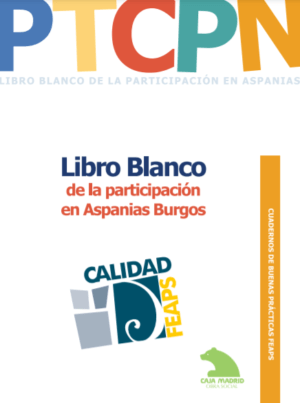 Ver Cuaderno de Buenas Prácticas: Libro Blanco de la Participación en ASPANIAS Burgos