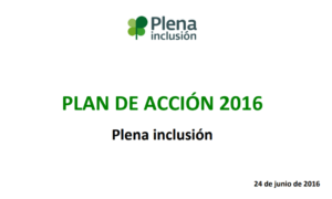 Ver Plan de Acción 2016 de Plena inclusión