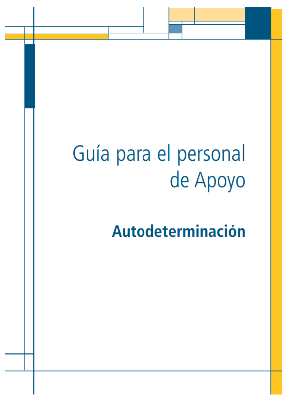 portada Guía para el personal de apoyo. Autodeterminación. FEAPS Plena inclusión