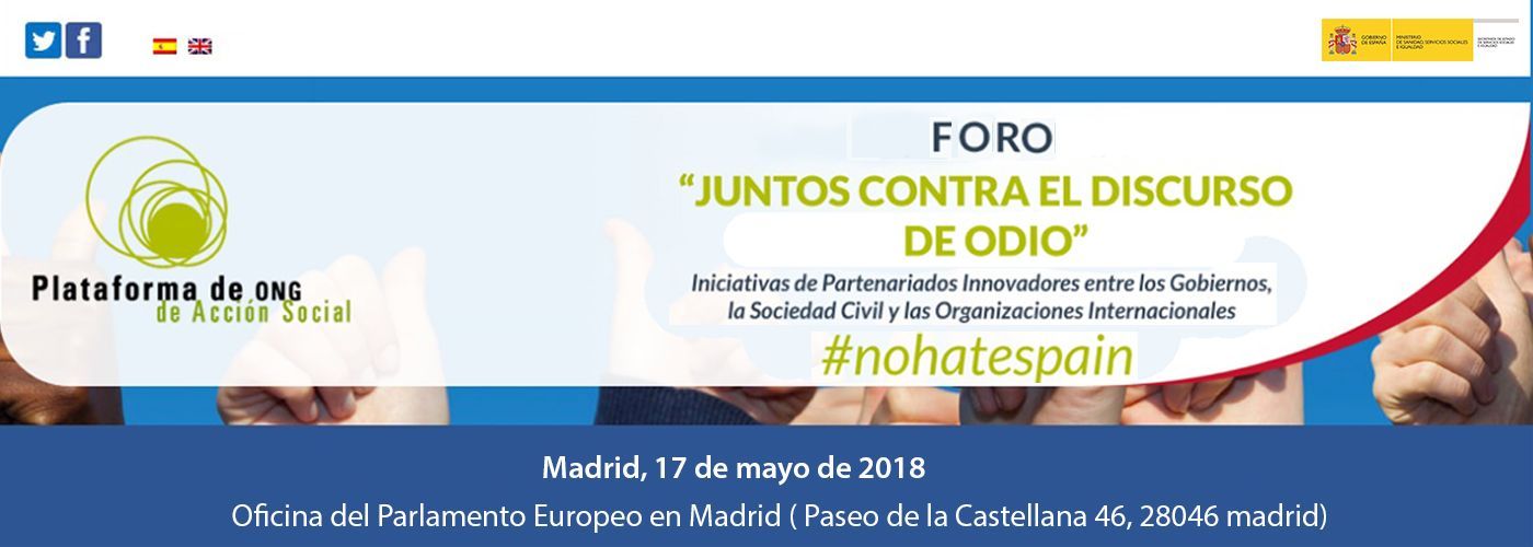 Ir a : La Plataforma de ONG con la colaboración de la Oficina del Parlamento Europeo en Madrid organiza el Foro «Juntos contra el discurso de odio»