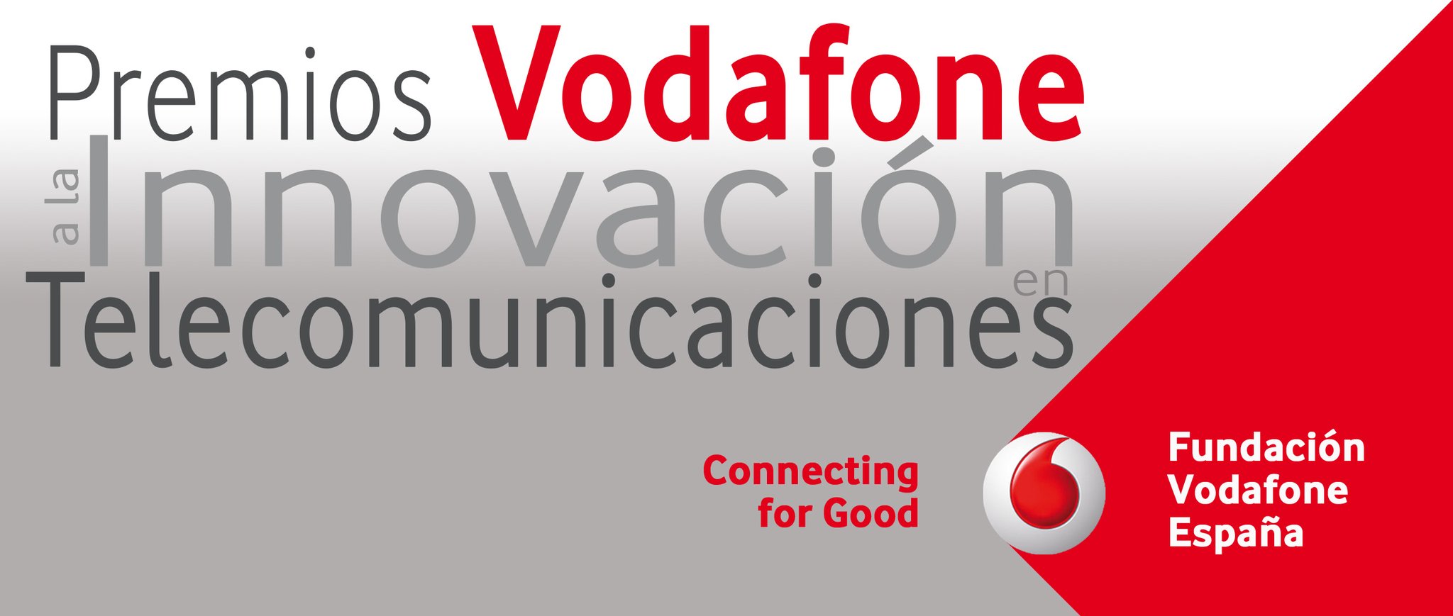Ir a : Fundación Vodafone convoca los XI Edición de sus Premios «Connecting for Good» a la Innovación en Telecomunicaciones