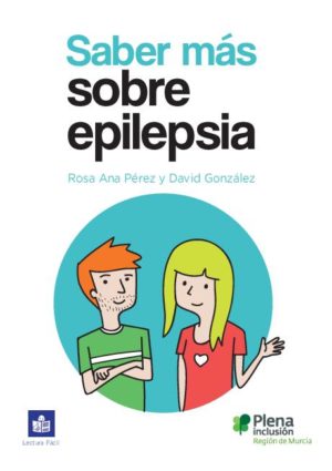 Ver Saber más sobre epilepsia. Guía en lectura fácil