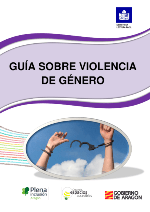 Ver Guía sobre violencia de género en lectura fácil