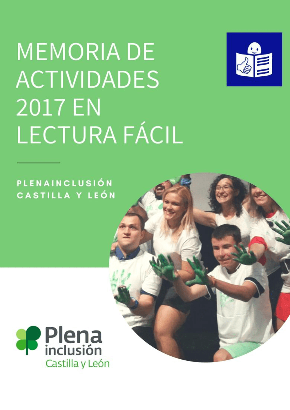 portada Memoria de actividades 2017 de Plena inclusión Castilla y León en lectura fácil