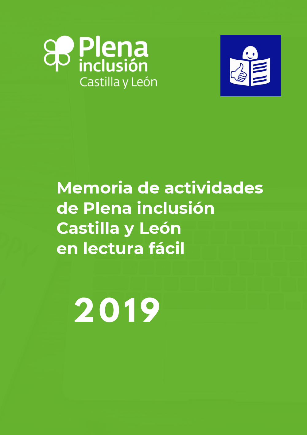 portada Memoria de actividades 2019 de Plena inclusión Castilla y León en lectura fácil