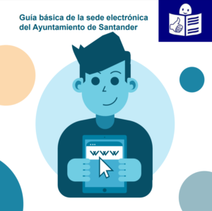 Ver Guía básica de la sede electrónica del Ayuntamiento de Santander. Lectura fácil