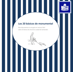 Ver Los 20 básicos de monumental. Obras de arte de Santander. Lectura fácil