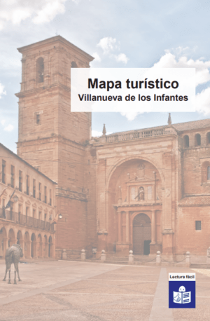 Ver Mapa turístico de Villanueva de los Infantes. Lectura fácil