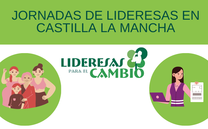 Ir al evento: Jornadas de lideresas en Castilla-La Mancha