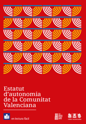 Ver Estatut d’autonomia de la Comunitat Valenciana. Valenciano. Lectura fácil