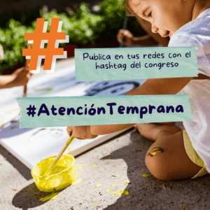 hashtag #AtenciónTemprana