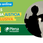 Ir a Presentamos nuevas guías y recursos para la inclusión de personas con discapacidad intelectual en el ámbito de la Justicia