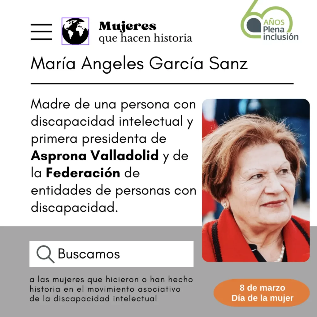 María Ángeles García Sanz. Madre de una persona con discapacidad intelectual y primera presidenta de Asprona Valladolid y de la federación