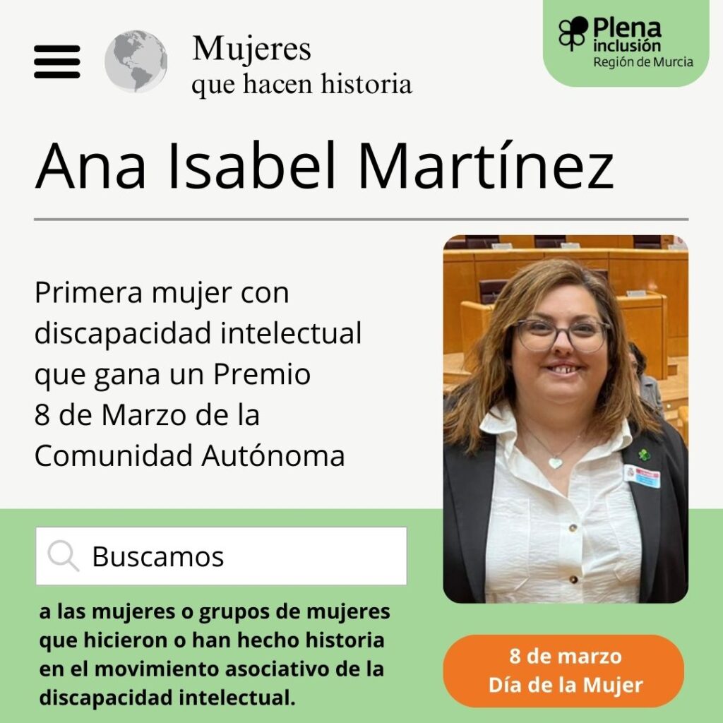 Ana Isabel Martínez. Primera mujer con discapacidad intelectual que gana un Premio 8 de marzo de la comunidad autónoma de Murcia
