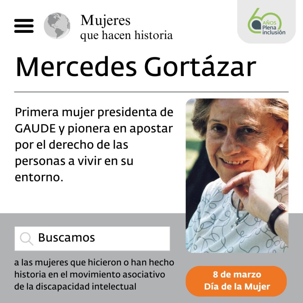 Mercedes Gortázar PRimera mujer presidenta de GAUDE y pionera en apostar por el derecho de las personas a vivir en su entorno
